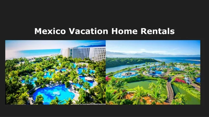 mexico vacation home rentals