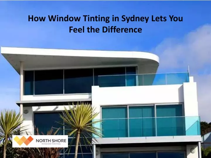 how window tinting in sydney lets you feel