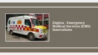 Ziqitza - Emergency Medical Services (EMS) Innovations