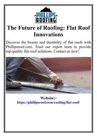 The Future of Roofing Flat Roof Innovations