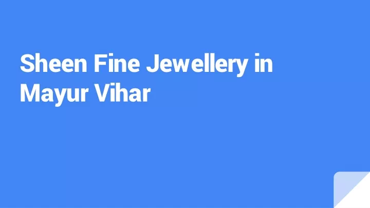 sheen fine jewellery in mayur vihar