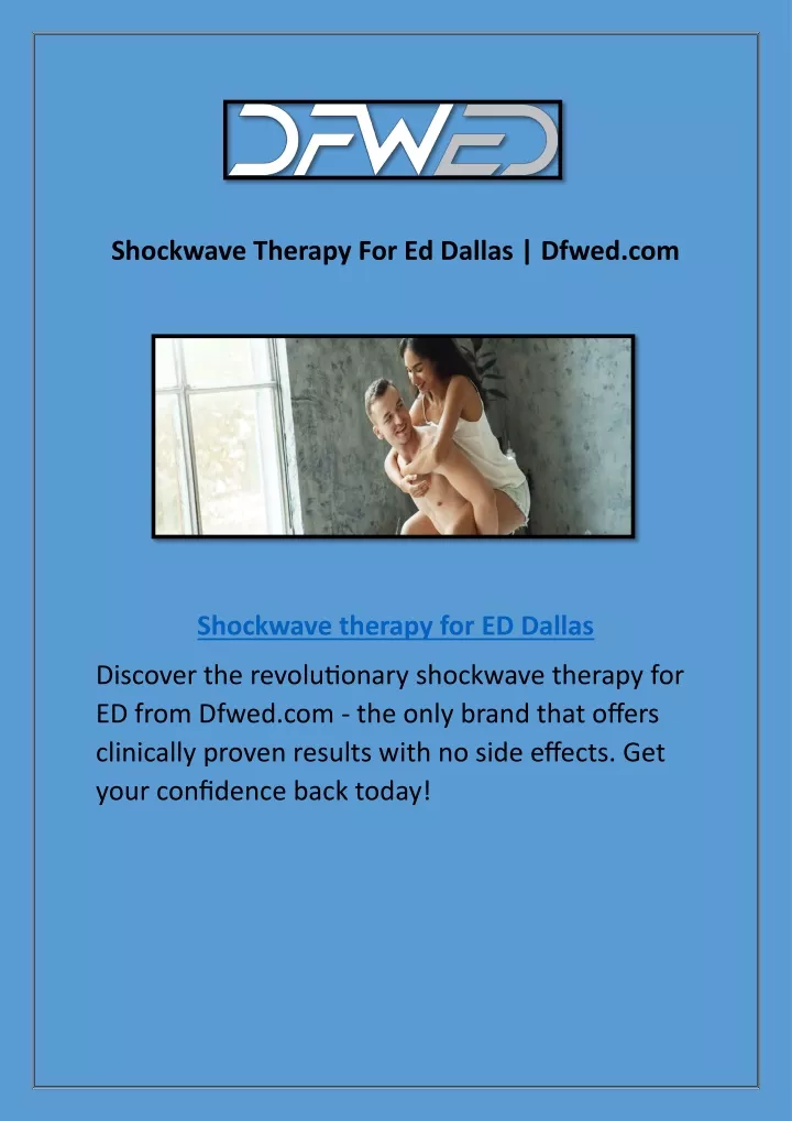 shockwave therapy for ed dallas dfwed com