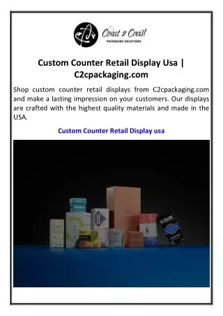 Custom Counter Retail Display Usa  C2cpackaging.com