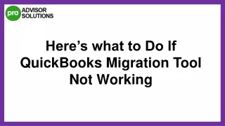 here s what to do if quickbooks migration tool