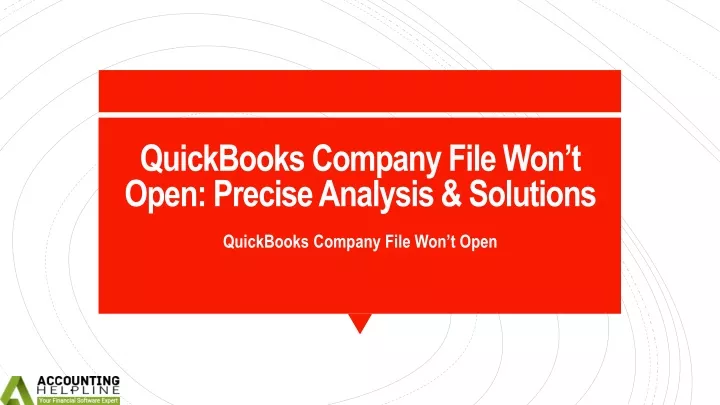 quickbooks company file won t open precise analysis solutions