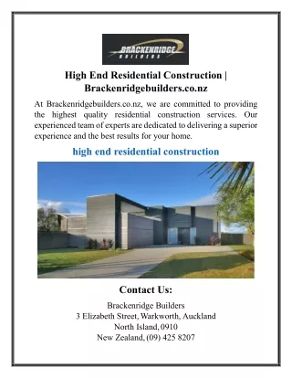 High End Residential Construction  Brackenridgebuilders.co.nz