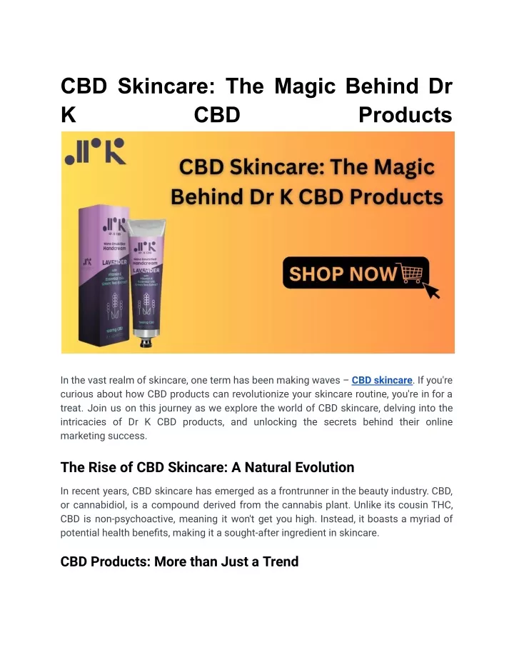 cbd skincare the magic behind dr k cbd