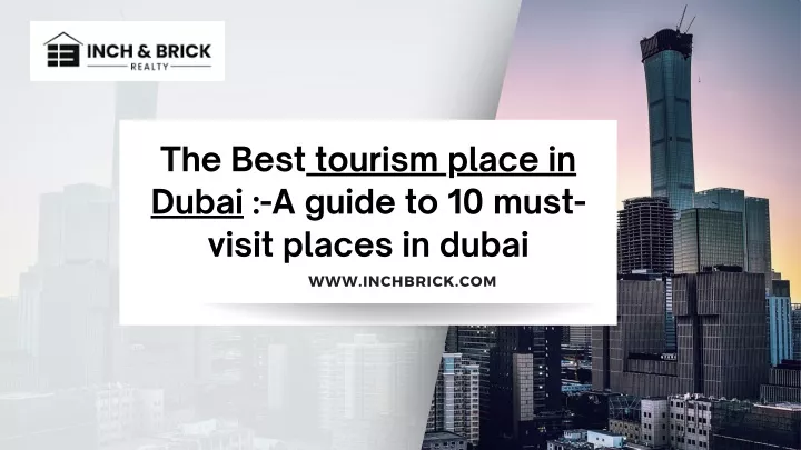 the best tourism place in dubai a guide