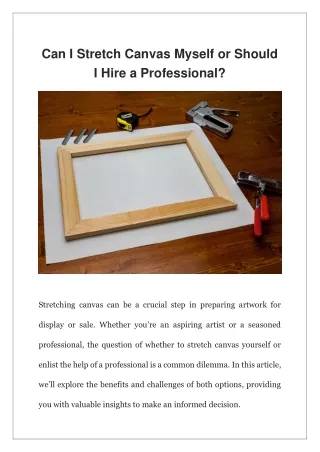 Can I Stretch Canvas Myself or Should I Hire a Professional?