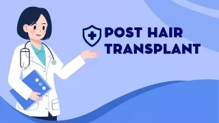 Post Hair transplant