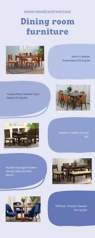 Get beautiful Dining room furniture with wooden street