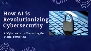 How AI is Revolutionizing Cybersecurity