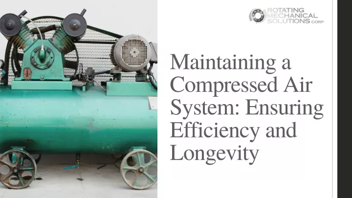 maintaining a compressed air system ensuring