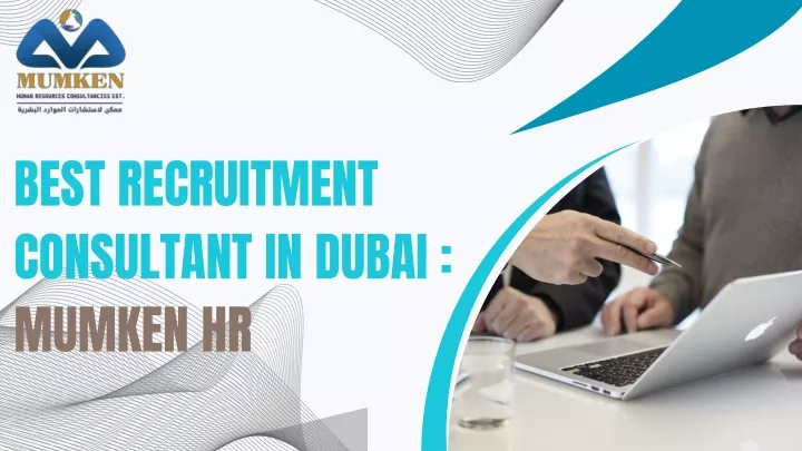 best recruitment consultant in dubai mumken hr