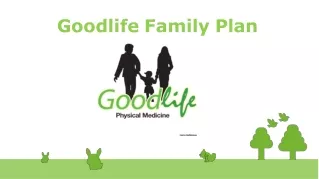 Goodlife Physical plan