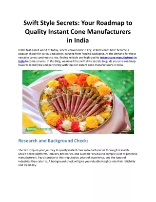Swift Style Secrets: Your Roadmap to Quality Instant Cone Manufacturers in India