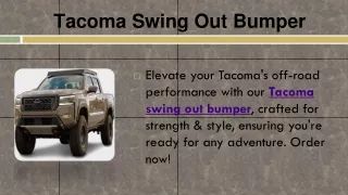 Tacoma Swing Out Bumper