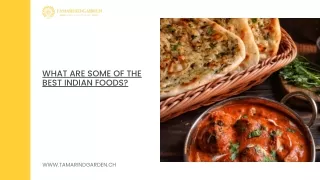 What are some of the best Indian foods