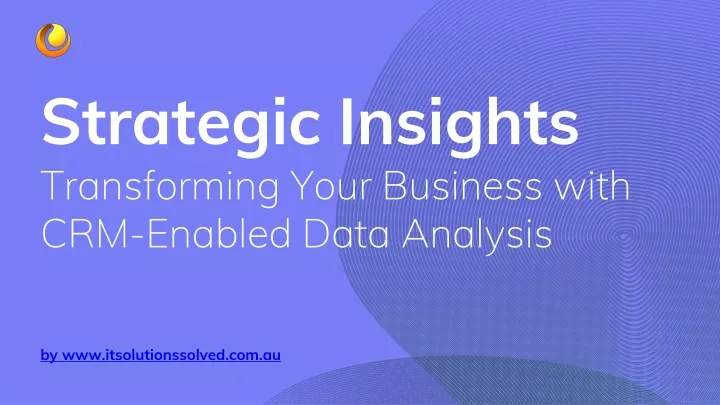 strategic insights transforming your business