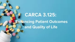 Carca 3.125: Enhancing Patient Outcomes and Quality of Life
