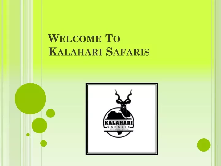 welcome to kalahari safaris