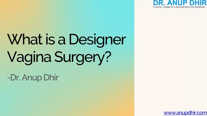 what is a designer vagina surgery