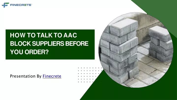 how to talk to aac block suppliers before you order