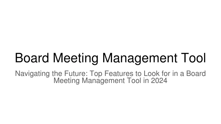 board meeting management tool