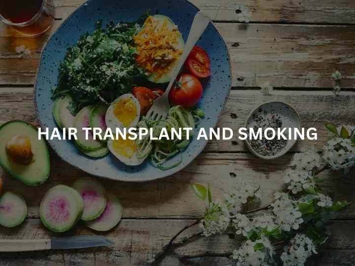 hair transplant and smoking