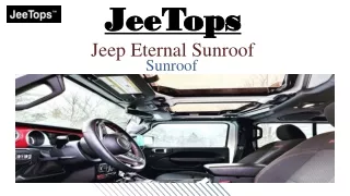Unveiling the Jeep Eternal Sunroof Innovation Redefined