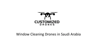 Window Cleaning Drones in Saudi Arabia