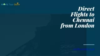 Chennai Bound: Convenient Direct Flights to Chennai from London