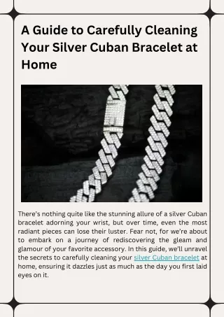 A Guide to Carefully Cleaning Your Silver Cuban Bracelet at Home