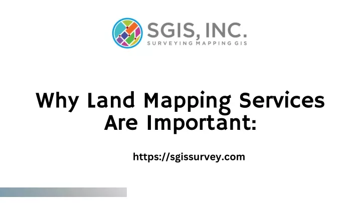 why land mapping services are important