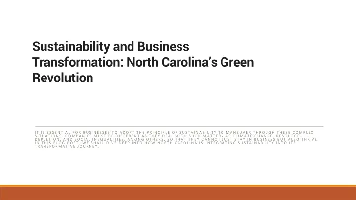 sustainability and business transformation north carolina s green revolution