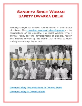 Sandhya Singh Woman Safety Dwarka Delhi