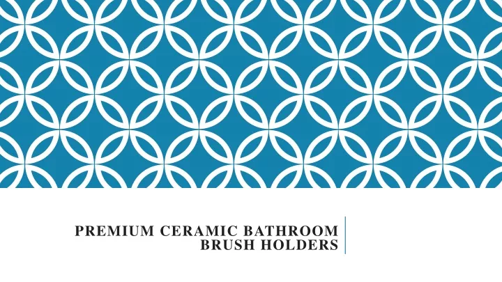 premium ceramic bathroom brush holders