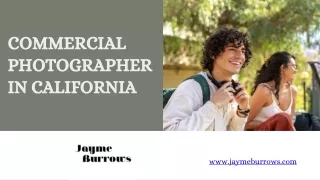 Jayme Burrows - A Premier Commercial Photographer in California