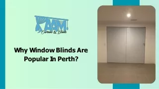 Why Window Blinds Are Popular In Perth?