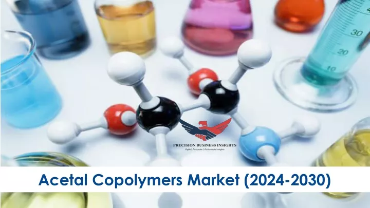 acetal copolymers market 2024 2030