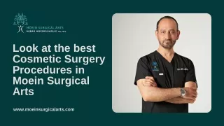 Look at the best Cosmetic Surgery Procedures in Moein Surgical Arts
