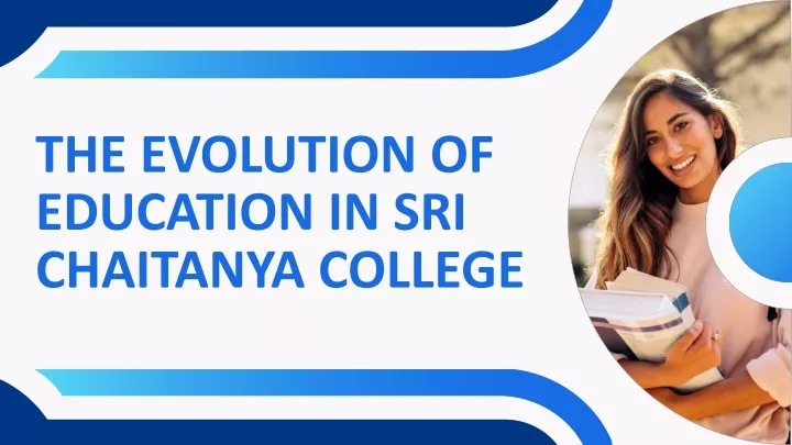 the evolution of education in sri chaitanya