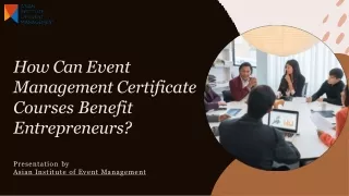 How Can Event Management Certificate Courses Benefit Entrepreneurs?