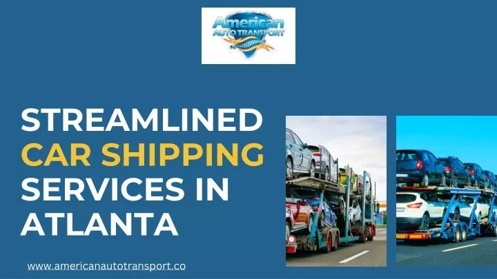 streamlined car shipping services in atlanta