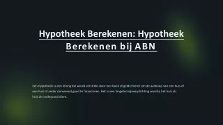 Hypotheek Berekenen Hypotheek Berekenen bij ABN