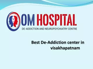 Om Hospital is the best de addiction centre in visakhapatnam