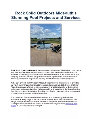 Rock Solid Outdoors Midsouth's Stunning Pool Projects and Services
