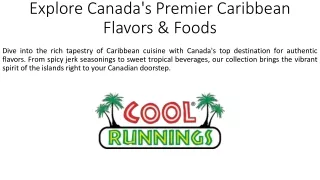 Explore Canada's Premier Caribbean Flavors & Foods