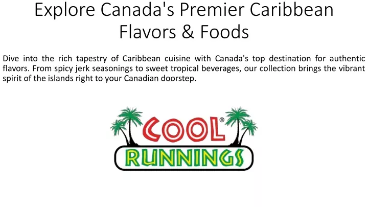 explore canada s premier caribbean flavors foods