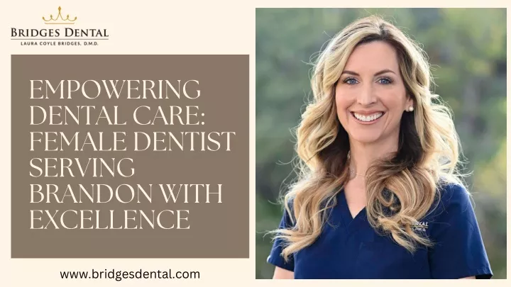 empowering dental care female dentist serving